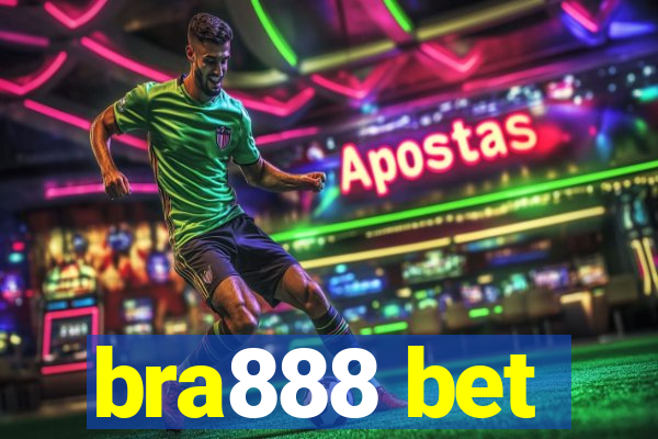 bra888 bet
